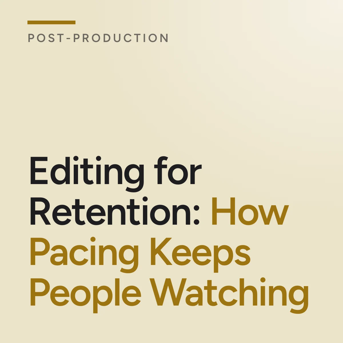 Journal cover reading Editing for Retention: How Pacing Keeps People Watching