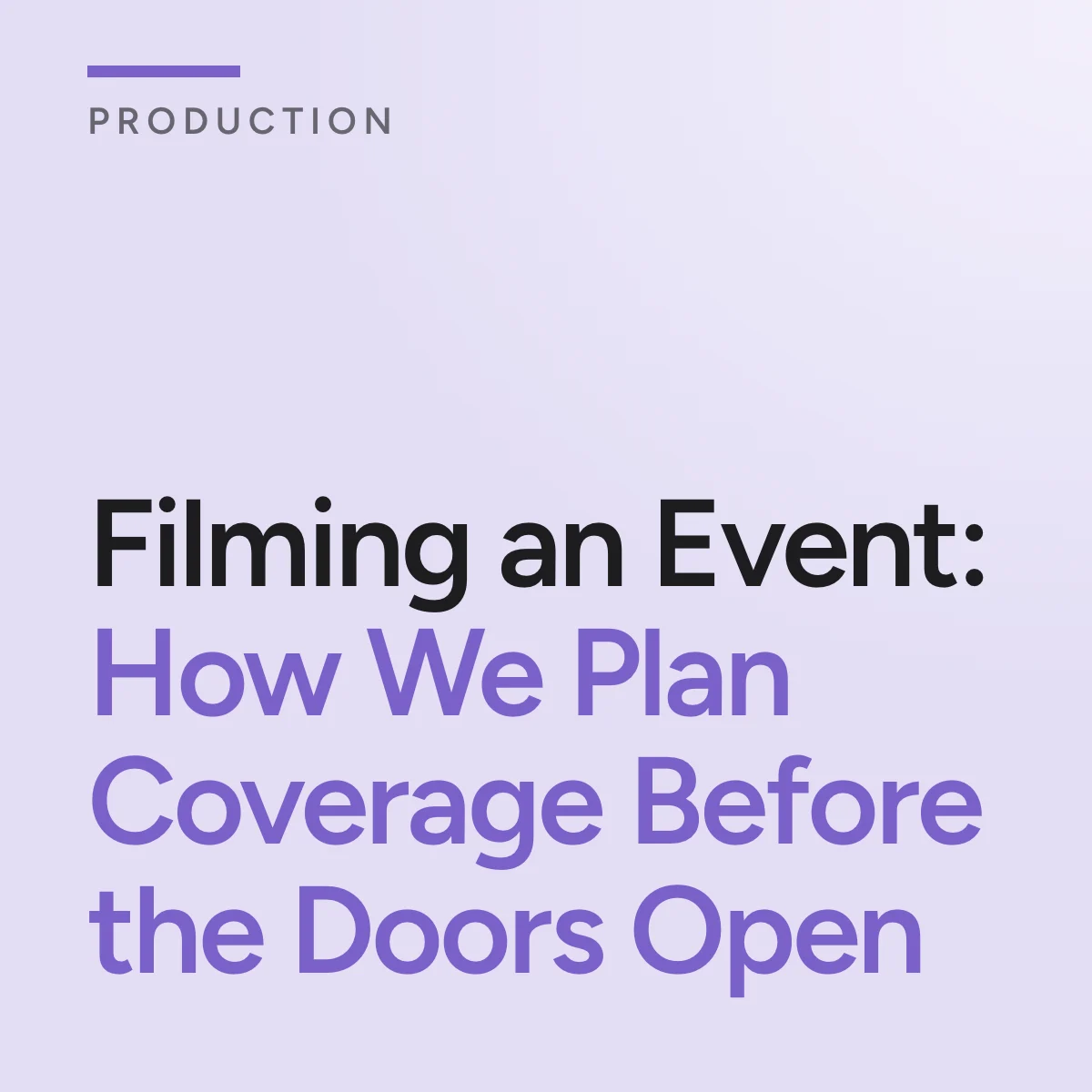 Journal cover reading Filming an Event: How We Plan Coverage Before the Doors Open
